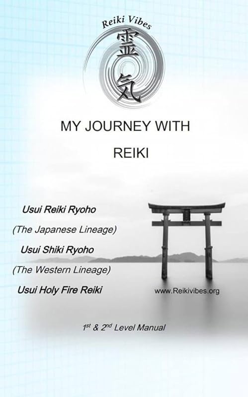 My journey with Reiki: Manual for the I&II level of Reiki by Fabio Amendola