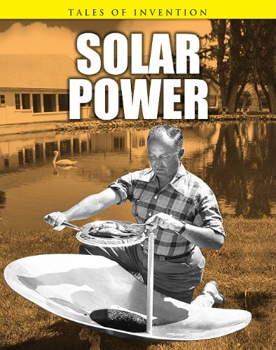 Solar Power (Tales of Invention) by Chris Oxlade