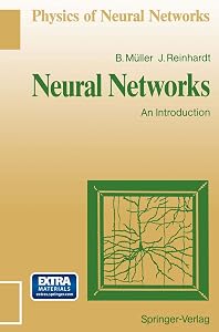 Neural Networks: An Introduction (Physics of Neural Networks) by Berndt