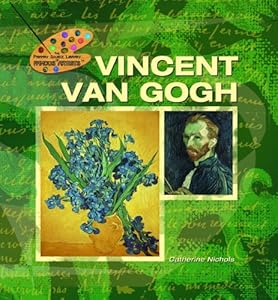 Vincent Van Gogh (The Primary Source Library of Famous Artists)