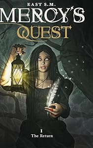 Mercy's Quest- The Return by East S M