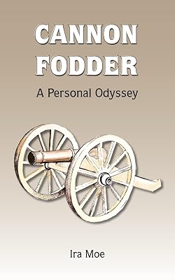 CANNON FODDER: A Personal Odyssey