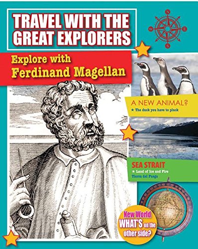 Explore With Ferdinand Magellan by Marie Powell