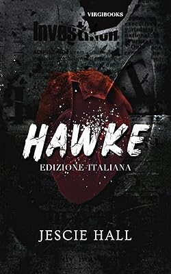 Hawke: Edizione Italiana (Italian Edition)