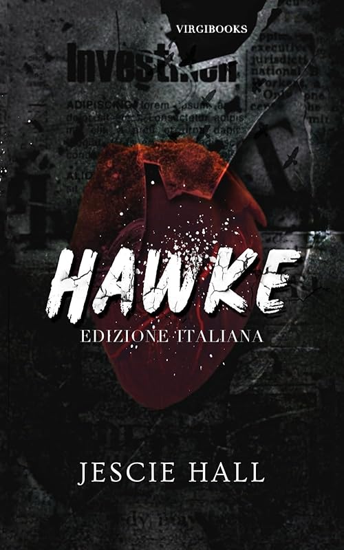 Hawke: Edizione Italiana (Italian Edition) by Jescie Hall
