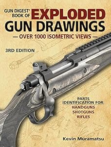 Gun Digest Book of Exploded Gun Drawings