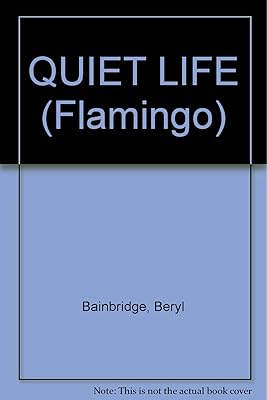 QUIET LIFE