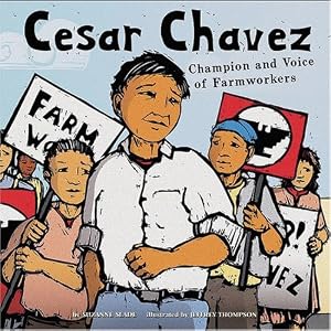 Cesar Chavez: Champion and Voice of Farmworkers (Biographies (Picture Window Books))