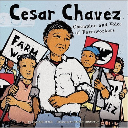 Cesar Chavez: Champion and Voice of Farmworkers (Biographies (Picture Window Books)) by Jeffrey