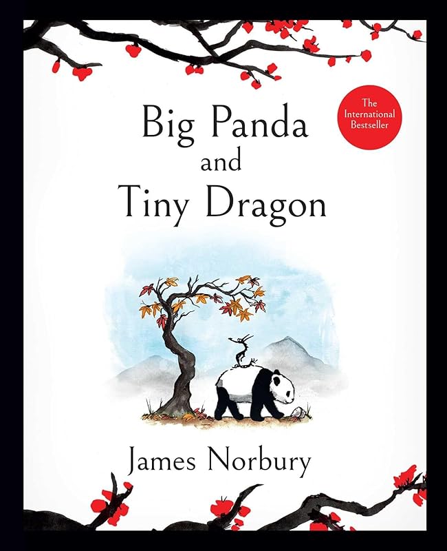 Big Panda and Tiny Dragon by James Norbury