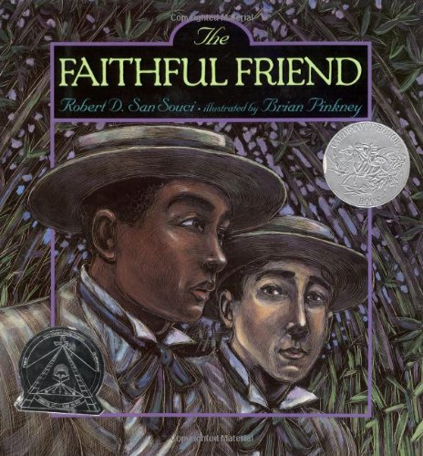 The Faithful Friend by Robert D San Souci