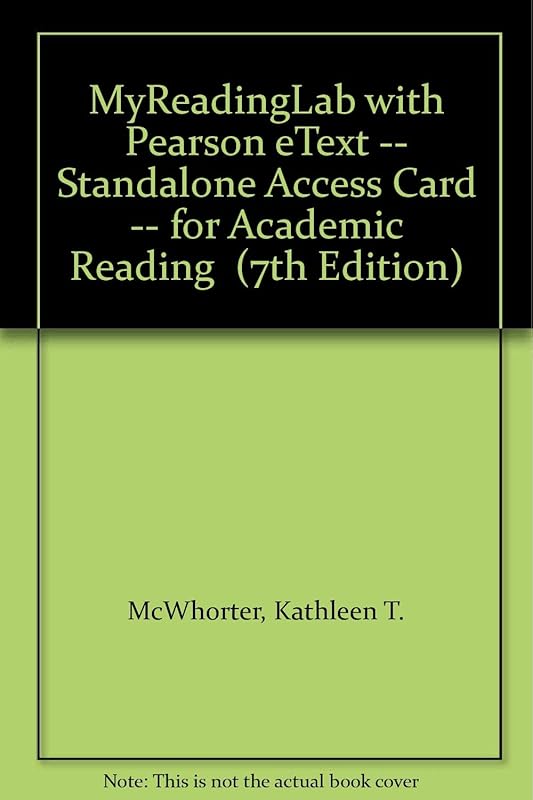 MyReadingLab with Pearson eText -- Standalone Access Card -- for Academic Reading (7th Edition) by Kathleen T. McWhorter