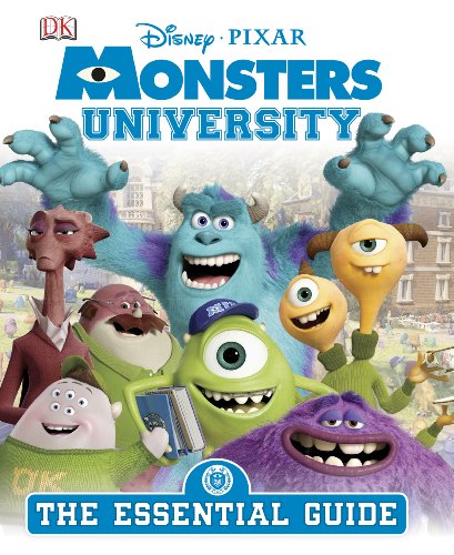 Monsters University: The Essential Guide by DK Publishing