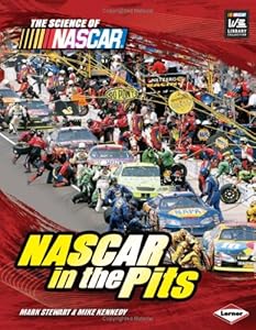 NASCAR in the Pits (Science of NASCAR)
