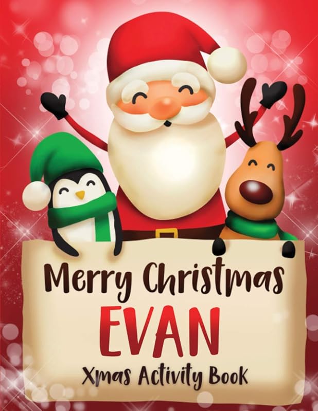 Merry Christmas Evan: Fun Xmas Activity Book, Personalized for Children, perfect Christmas gift idea by Whimsical Journals