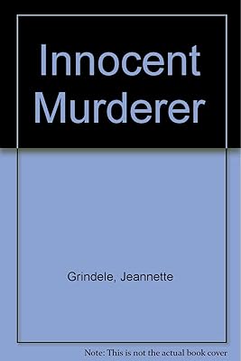 Innocent Murderer