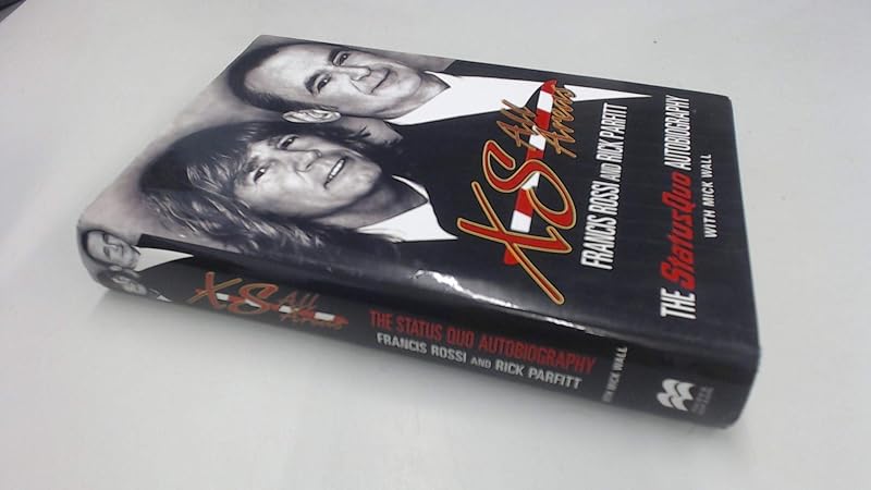 XS All Areas: The Status Quo Autobiography by Francis Rossi