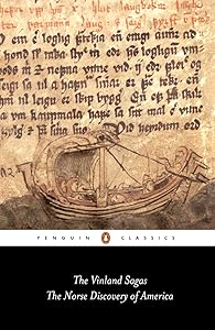 The Vinland Sagas: The Norse Discovery of America (Penguin Classics)