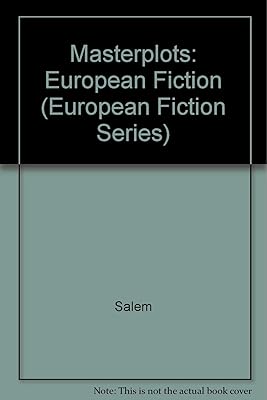 Masterplots: Revised Category Edition (European Fiction Series)