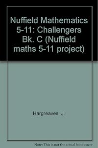 Challengers C: Encounters With Shape: Teacher's Book (Nuffield Maths 5-11 Project) by J Hargreaves