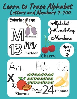 Learn to Trace Alphabet Letters and Numbers 1-100: abc Handwriting Workbook for Kids Ages 3 and Up, Practice Number Tracing 1-100 For Kids, Counting ... Alphabet Handwriting Practice workbook
