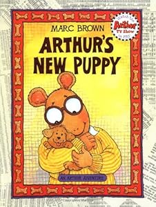 Arthur's New Puppy: An Arthur Adventure