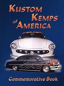 Kustom Kemps of America: Commemorative Book by Randy W. Baumgardner