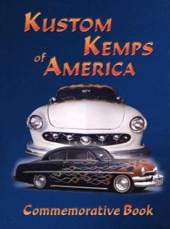 Kustom Kemps of America: Commemorative Book by Randy W. Baumgardner