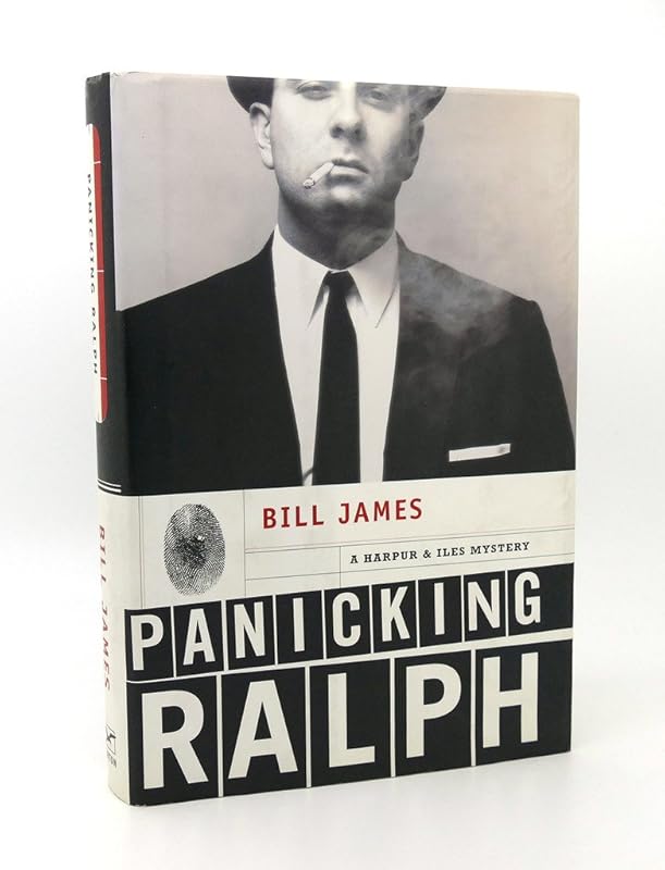 Panicking Ralph: A Harpur & Iles Mystery by Bill James
