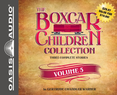The Boxcar Children Collection Volume 5: Snowbound Mystery, Tree House Mystery, Bicycle Mystery by Gertrude Chandler Warner
