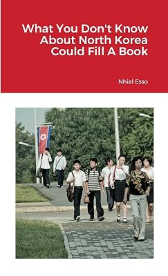 What You Don't Know About North Korea Could Fill A Book