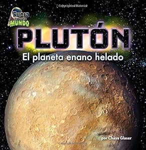 Pluton / Pluto: El Planeta Enano Helado