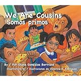 We Are Cousins / Somos primos