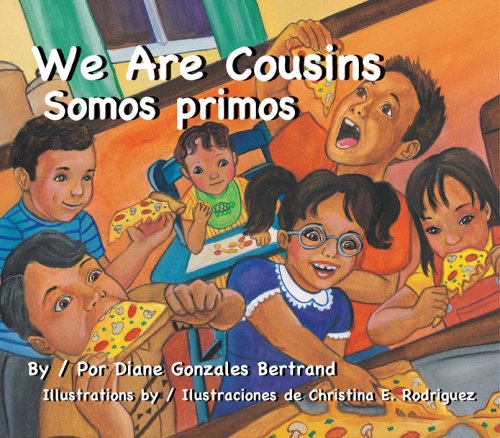 We Are Cousins / Somos primos by Diane Gonzales Bertrand