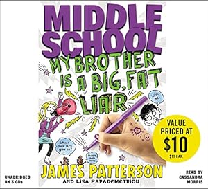 Middle School: My Brother Is a Big, Fat Liar