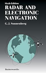 Radar and Electronic Navigation by G. J. Sonnenberg