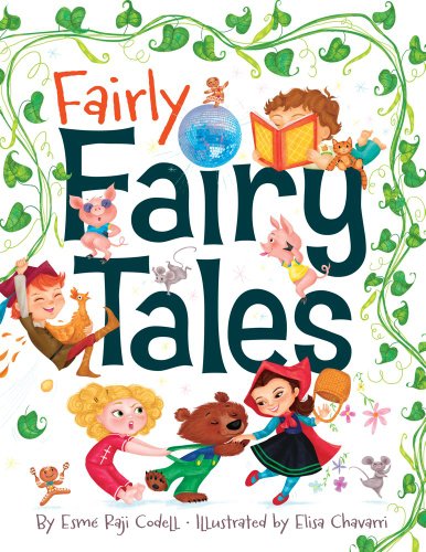 Fairly Fairy Tales by Esm� Raji Codell