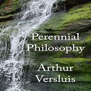 Perennial Philosophy by Arthur Versluis