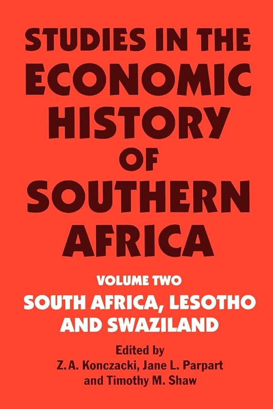 Studies in the Economic History of Southern Africa by Z.A. Konczacki