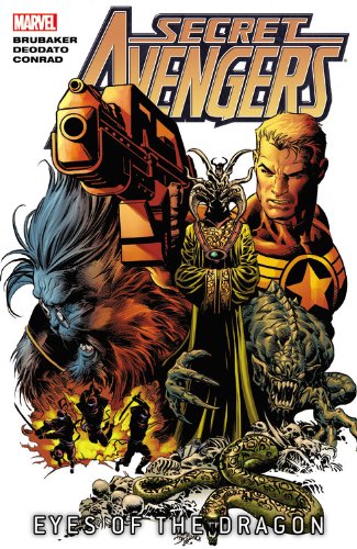 Secret Avengers, Vol. 2: Eyes of the Dragon by Ed Brubaker
