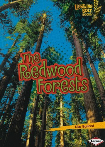 The Redwood Forests (Lightning Bolt Books - Famous Places) by Lisa Bullard