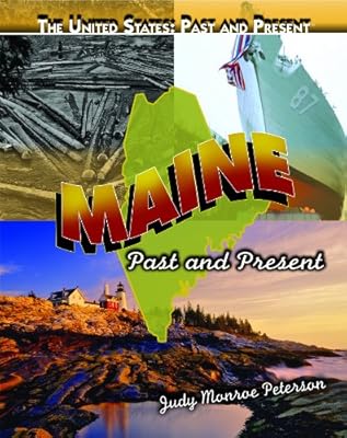 Maine: Past and Present