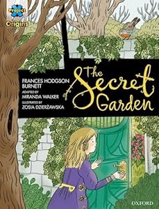 Project X Origins Graphic Texts: Dark Blue Book Band, Oxford Level 16: The Secret Garden (Project X Origins Graphic Texts) by Frances Hodgson Burnett