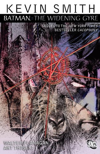 Batman: The Widening Gyre (Batman (DC Comics Paperback)) by Kevin Smith
