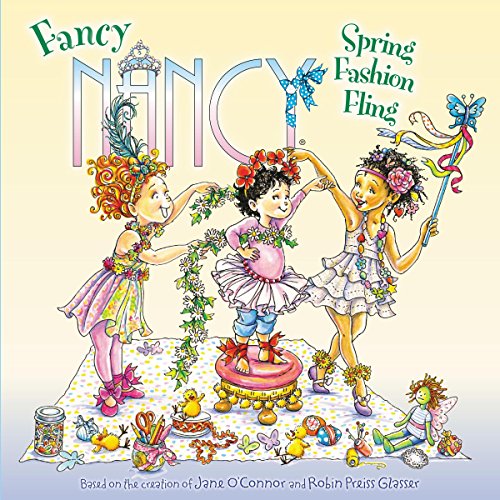 Fancy Nancy: Spring Fashion Fling by Jane O'Connor 
			
			
		
		
		
       	 
       		
       			,