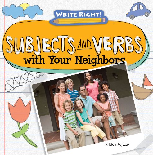 Subjects and Verbs with Your Neighbors by Kristen Rajczak