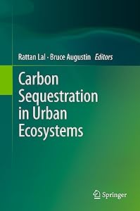 Carbon Sequestration in Urban Ecosystems