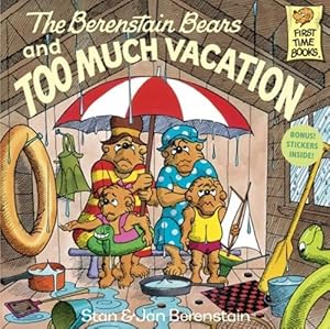 The Berenstain Bears And Too Much Vacation