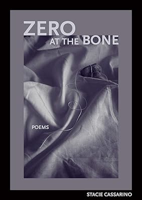 Zero at the Bone (First Book)
