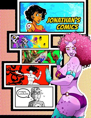 Jonathan's Comics: Personalized Create a Comic! Blank Comic Book with 50 Different Page Layouts to Draw Your Own Comic Book! Unleash Your Imagination! by Taco Head Art